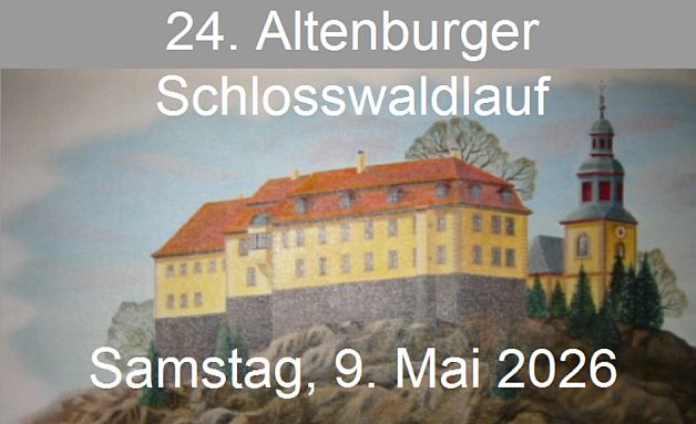 24. Altenburger Schlosswaldlauf am 9.  Mai 2026